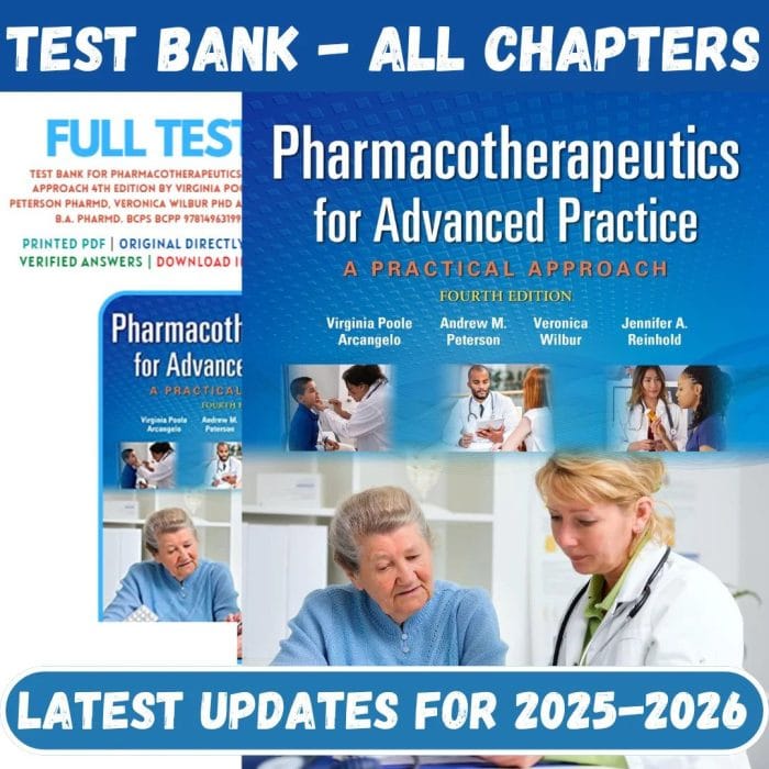 Test Bank for Pharmacotherapeutics for Advanced Practice: A Practical Approach 4th Edition by Virginia Pool-Pass Test Bank