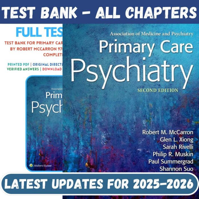 Test Bank for Primary Care Psychiatry 2nd Edition by McCarron Xiong-Pass Test Bank