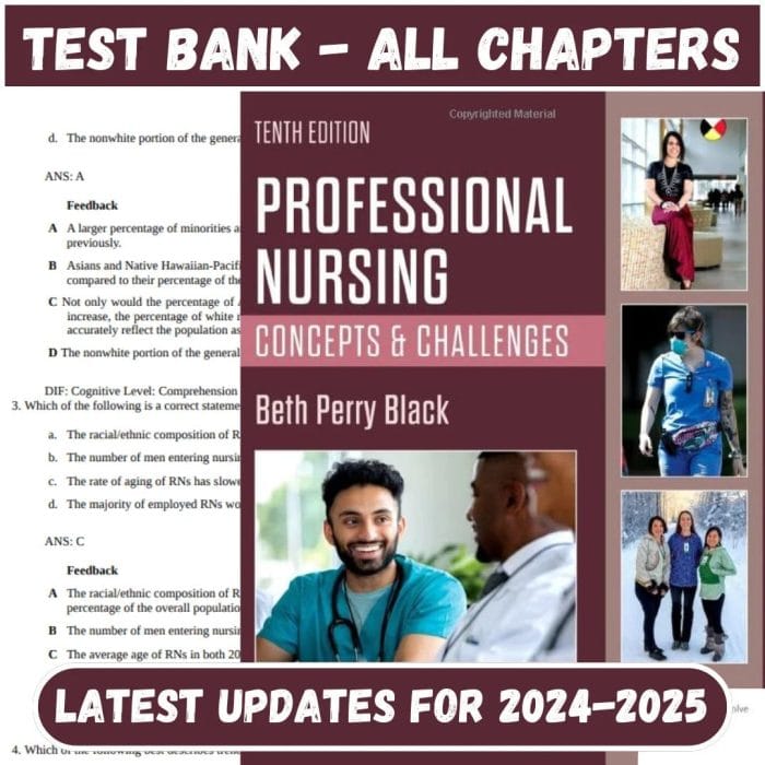 Test Bank for Professional Nursing: Concepts & Challenges, 10th Edition by Beth Black-Pass Test Bank