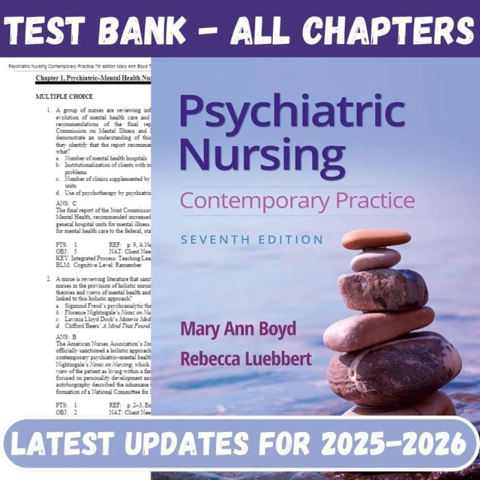 Test Bank for Psychiatric Nursing: Contemporary Practice, 7th Edition by Ann Boyd-Pass Test Bank