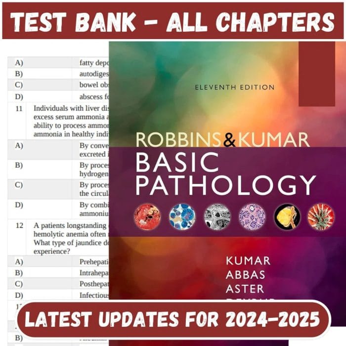 Test Bank for Robbins Basic Pathology 11th Edition by Kymar Abbas-Pass Test Bank