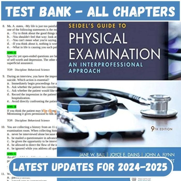 Test Bank for Seidels Guide to Physical Examination 9th Edition by Jane Ball-Pass Test Bank