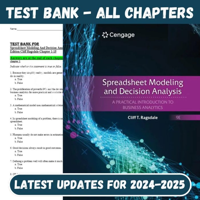 Test Bank for Spreadsheet Modeling And Decision Analysis A Practical Introduction To Business Analytics 9th Edition by Ragsdale-Pass Test Bank