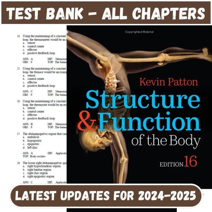 Test Bank for Structure & Function of the Body 16th Edition by Kevin-Pass Test Bank
