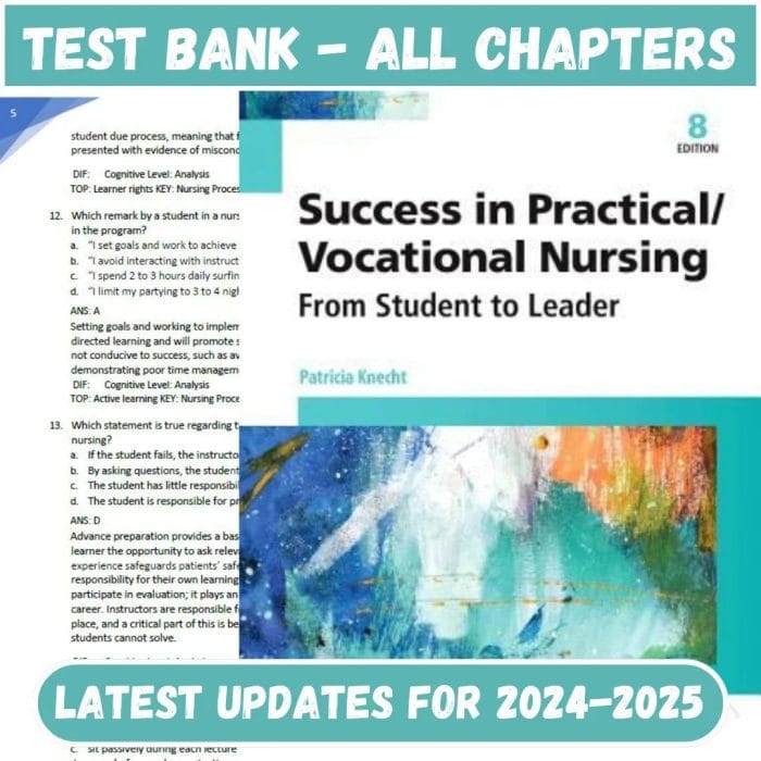 Test Bank for Success In Practicalvocational Nursing 8th Edition by Knecht-Pass Test Bank
