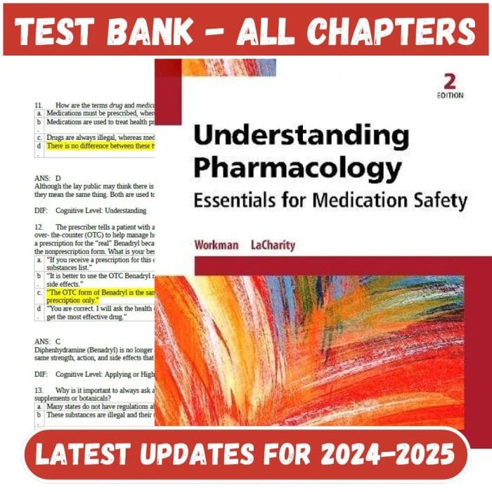 Test Bank for Understanding Pharmacology Essentials for Medication Safety, 2nd Edition by M. Linda Workman-Pass Test Bank