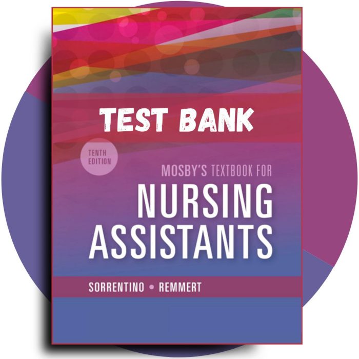 Test bank For Mosby’s Textbook for Nursing Assistants 10th Edition (Sorrentino, 2020)-Pass Test Bank