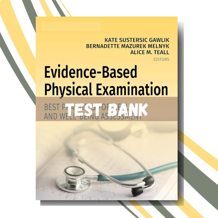 Test bank for Evidence-Based Physical Examination Best Practices for Health 1st Edition (By Kate Gawlik)-Pass Test Bank